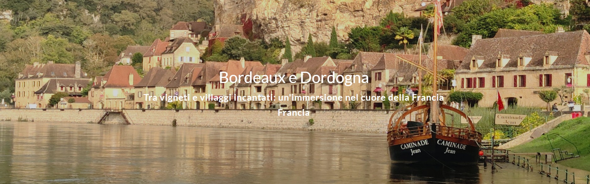 Bordeaux e Dordogna